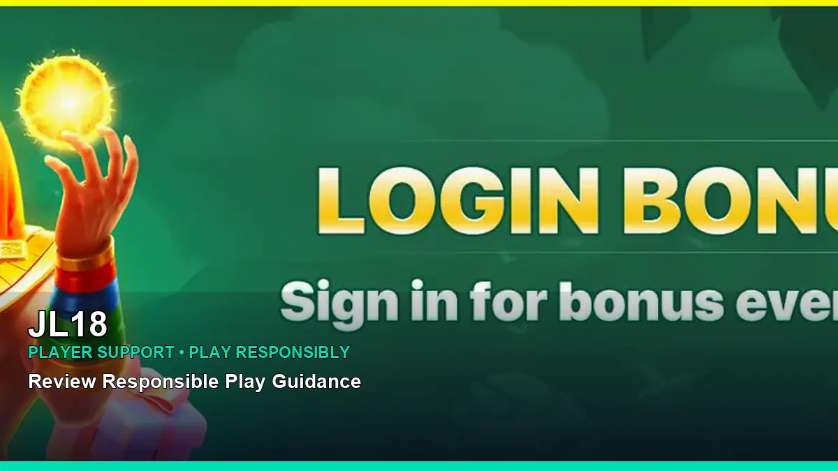 JL18 player support and responsible gaming guide for Philippine players